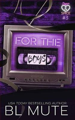 For the Boys by B.L. Mute