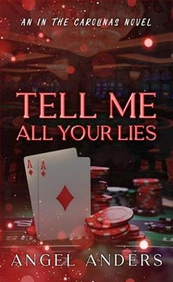 Tell Me All Your Lies by Angel Anders