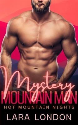Mystery Mountain Man by Lara London