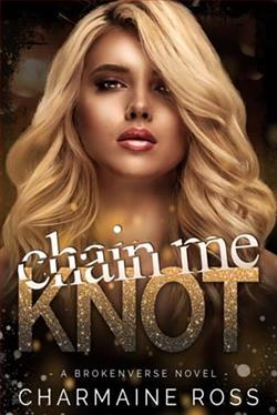 Chain Me Knot by Charmaine Ross
