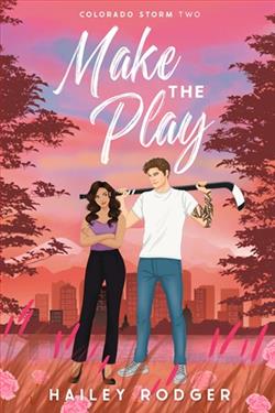 Make the Play by Hailey Rodger