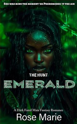 The Hunt: Emerald by Rose Marie