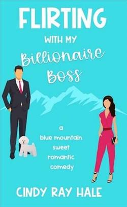 Flirting with my Billionaire Boss by Cindy Ray Hale