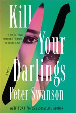 Kill Your Darlings by Peter Swanson