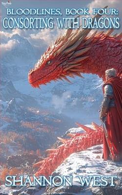 Consorting with Dragons by Shannon West