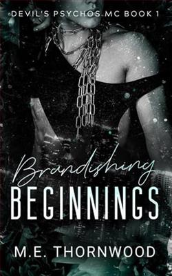Brandishing Beginnings by M.E. Thornwood