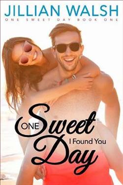 One Sweet Day I Found You by Jillian Walsh