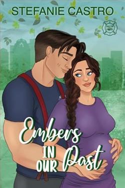 Embers in Our Past by Stefanie Castro