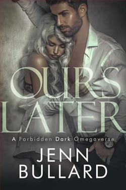 Ours Later by Jenn Bullard