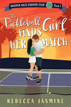 The Pickleball Girl Finds Her Match by Rebecca Jasmine