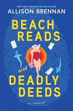 Beach Reads and Deadly Deeds by Allison Brennan