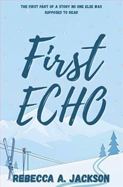 First Echo by Rebecca A. Jackson