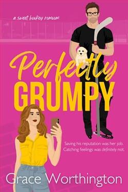 Perfectly Grumpy by Grace Worthington