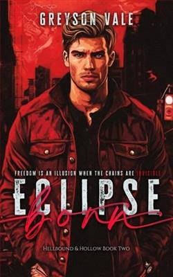 Eclipse Born by Greyson Vale