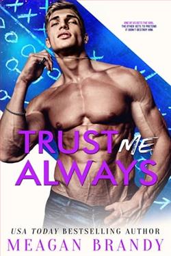 Trust Me Always by Meagan Brandy