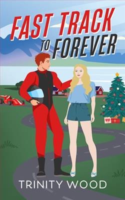 Fast Track to Forever by Trinity Wood