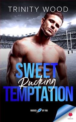 Sweet Rucking Temptation by Trinity Wood