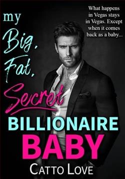 My Big, Fat, Secret Billionaire Baby by Catto Love