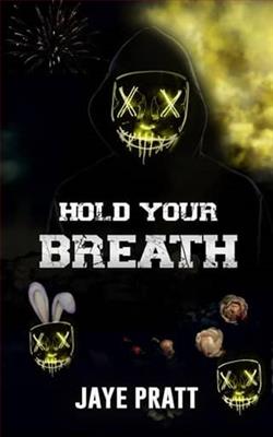 Hold Your Breath by Jaye Pratt