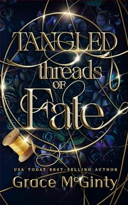 Tangled Threads Of Fate by Grace McGinty