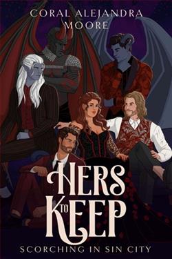 Hers to Keep by Coral Alejandra Moore