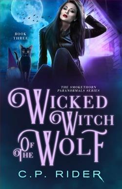 Wicked Witch of the Wolf by C.P. Rider