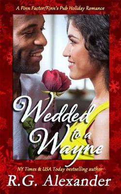 Wedded to a Wayne by R.G. Alexander