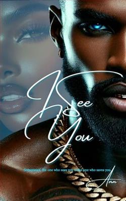 I See You by Ann Modkins