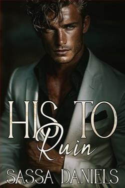 His to Ruin by Sassa Daniels