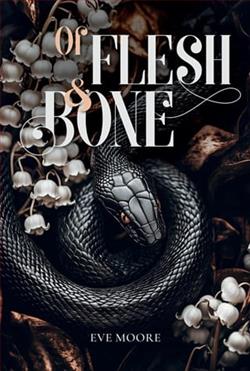 Of Flesh & Bone by Eve Moore