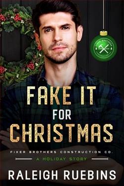 Fake It for Christmas by Raleigh Ruebins