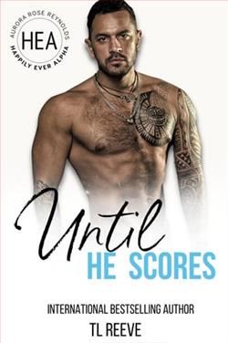 Until He Scores by T.L. Reeve