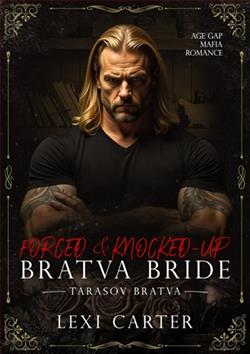 Forced & Knocked-Up Bratva Bride by Lexi Carter