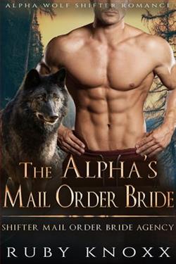 The Alpha's Mail Order Bride by Ruby Knoxx