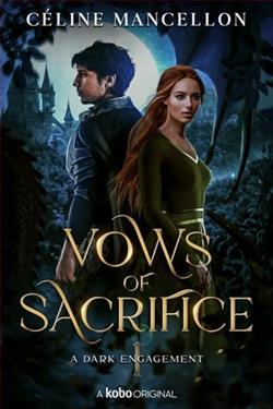 Vows of Sacrifice by Céline Mancellon