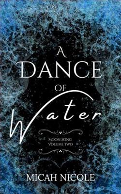 A Dance of Water by Micah Nicole