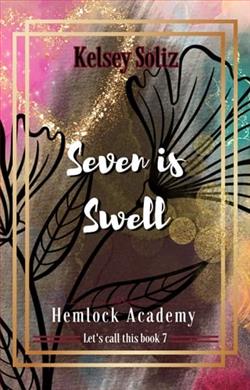 Seven is Swell by Kelsey Soliz
