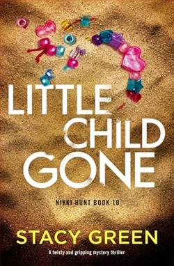 Little Child Gone by Stacy Green