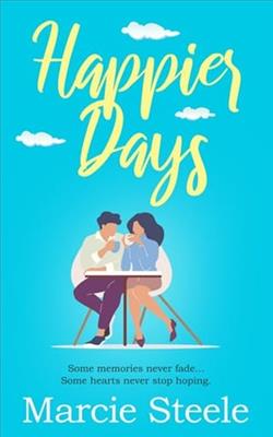 Happier Days by Marcie Steele