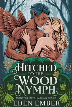 Hitched to the Wood Nymph by Eden Ember