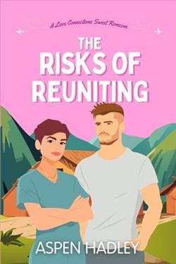 The Risks of Reuniting by Aspen Hadley