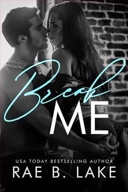 Break Me by Rae B. Lake