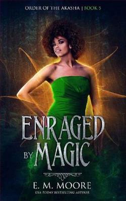 Enraged By Magic by E.M. Moore