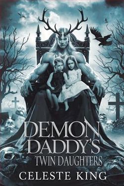 Demon Daddy's Twin Daughters by Celeste King