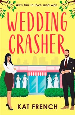 Wedding Crasher by Kat French
