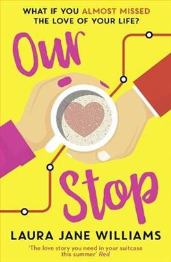 Our Stop by Laura Jane Williams