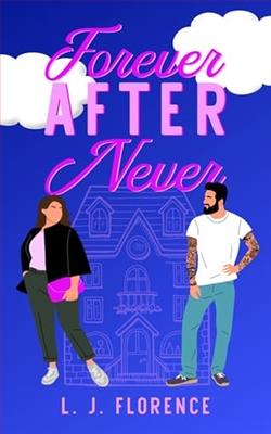 Forever After Never by L.J. Florence