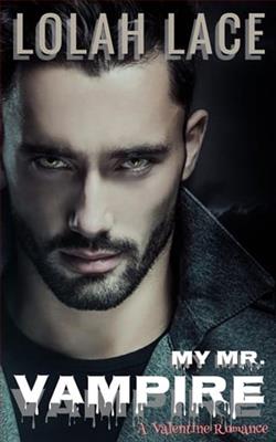 My Mr. Vampire by Lolah Lace