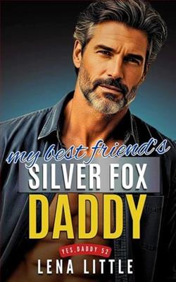 My Best Friend's Silver Fox Daddy by Lena Little