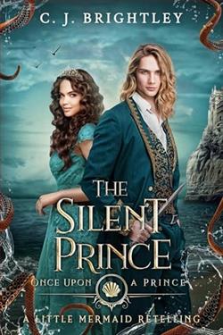 The Silent Prince by C.J. Brightley